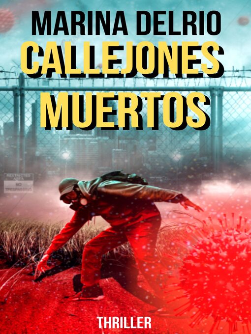 Title details for CALLEJONES MUERTOS by MARINA DELRIO - Available